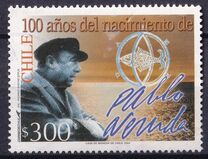 [The 100th Anniversary of the Birth of Neftali Ricardo Reyes Basoalto, Pablo Neruda, Writer and Politician, 1904-1973, tip BRK]