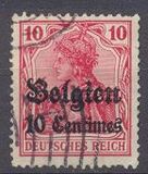 [German Empire Postage Stamps Surcharged "Fr. and C." or "Centimes" & Overprinted "Belgien", type A2]