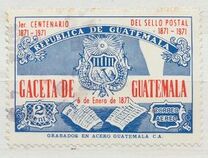 [Airmail - The 100th Anniversary of Guatemalan Stamps and the 100th Anniversary of Newspaper "Gaceta de Guatemala", type WN]
