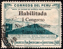[The 1st National Tourist Congress, Lima - Unissued Designs Inscribed "V Congreso Pan Americano de Carreteras 1944" Overprinted "Habilitada I Congreso Nac. de Turismo Lima-1947", type JJ]