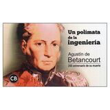 [The 200th Anniversary of the Death of Agustin de Betancourt, 1758-1824, type HQX]