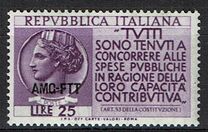 [Propaganda for the Payment of Taxes - Italy Postage Stamp Overprinted "AMG-FTT", Tip CT]