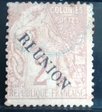 [French Colonies Postage Stamps Overprinted "REUNION", type F1]