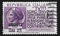 [Propaganda for the Payment of Taxes - Italy Postage Stamp Overprinted "AMG-FTT", Tip CT]