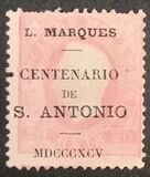 [Mozambique Stamps of 1886 Overprinted "L.MARQUES - CENTENARIO - DE. S. ANTONIO - MDCCCXCV", type C2]