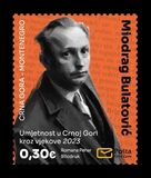 [Personalties - Miodrag Bulatovic, 1930-1991 - Art in Montenegro through the Ages in 2023, Tip PH]